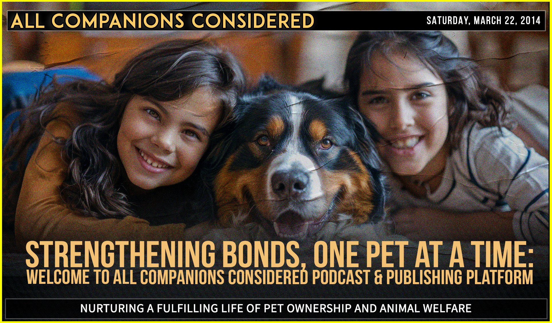 Strengthening Bonds, One Pet at a Time: Welcome to All Companions Considered Podcast & Publishing Platform